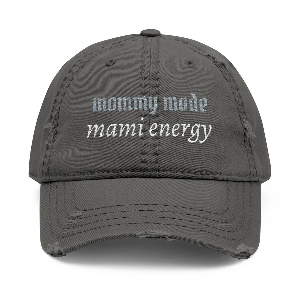 "Mommy Mode, Mami Energy" Distressed Dad Hat | Bilingual Mom Cap
